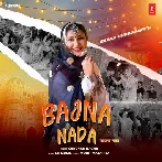 Bajna Nada - Kanchan Nagar