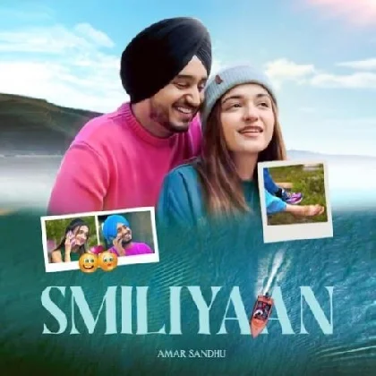 Smiliyaan - Amar Sandhu