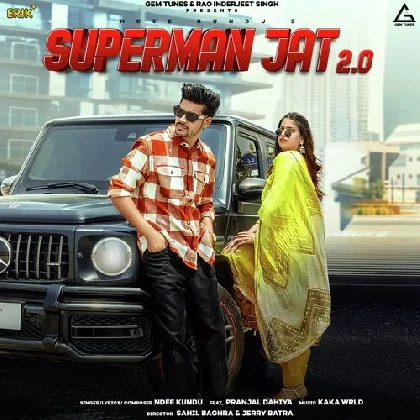 Superman Jat 2.0 - Ndee Kundu