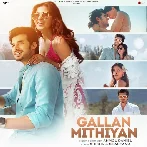 Gallan Mithiyan - Anmol Daniel