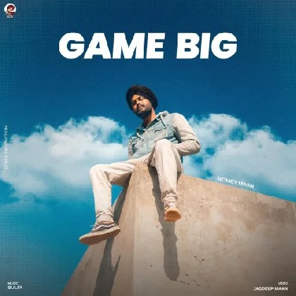 Game Big - Romey Maan