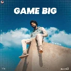 Game Big - Romey Maan