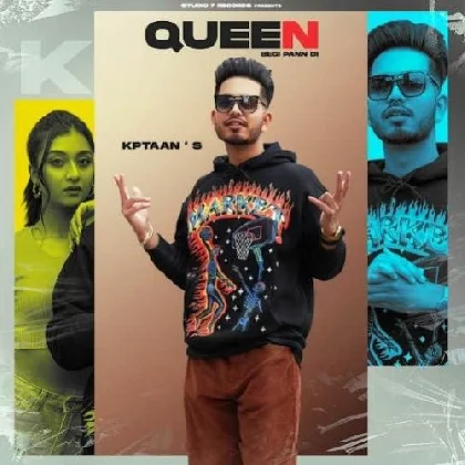 Queen Begi Paan Di - Kptaan