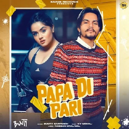 Papa Di Pari - Bunty Sarpanch