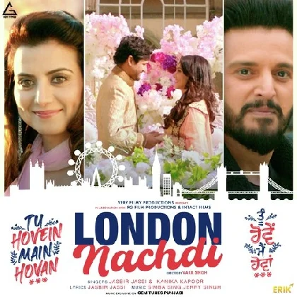 London Nachdi (Tu Hovein Main Hovan)