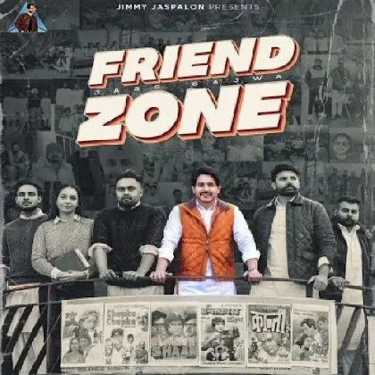 Friend Zone - Jass Bajwa