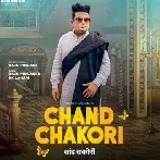 Chand Chakori - Raju Punjabi