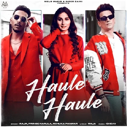 Haule Haule - Renuka Panwar