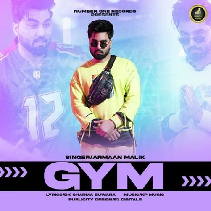 Gym - Arman Malik