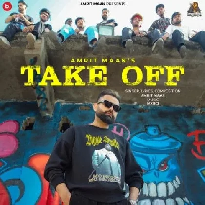 Take Off - Amrit Maan