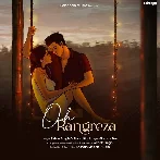 Oh Rangreza - Ashok Singh