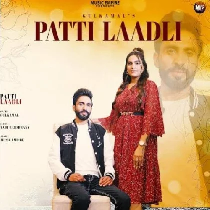 Patti Laadli G - Gulkamal