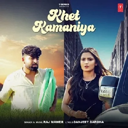 Khet Kamaniya - Raj Mawar