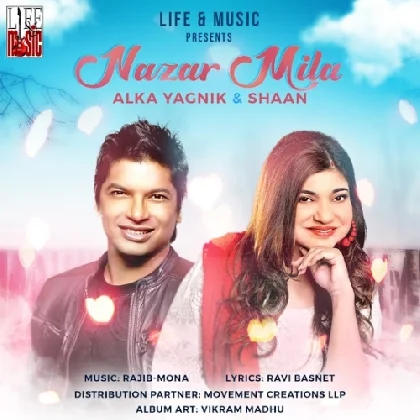 Nazar Mila - Shaan, Alka Yagnik