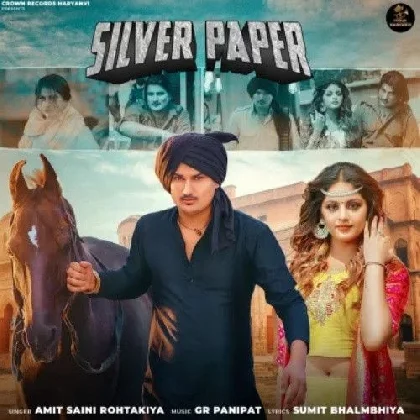 Silver Paper - Amit Saini Rohtakiya