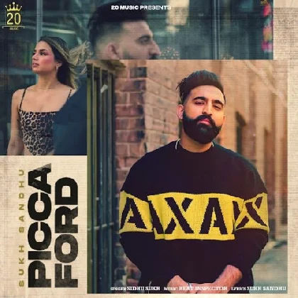 Picca Ford - Sidhu Sukh