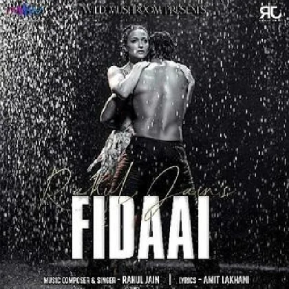 Fidaai - Rahul Jain