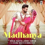 Madhanya - Rahul Vaidya