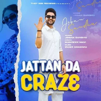 Jattan Da Craze - Joban Sandhu