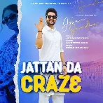 Jattan Da Craze - Joban Sandhu