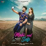 Mahi Nal Selfi - Resham Singh Anmol