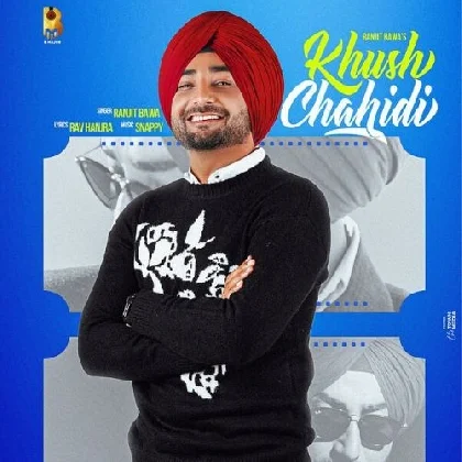 Khush Chahidi - Ranjit Bawa