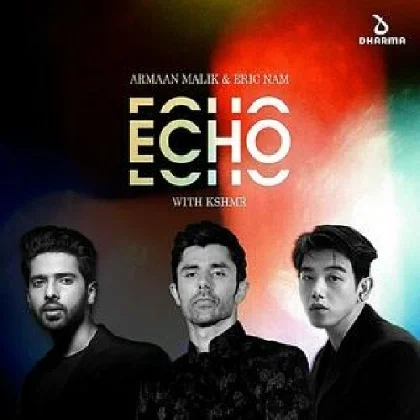 Echo - Armaan Malik