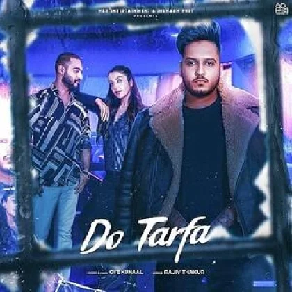 Do Tarfa - Oye Kunaal