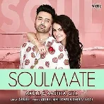 Soulmate - Akull, Aastha Gill