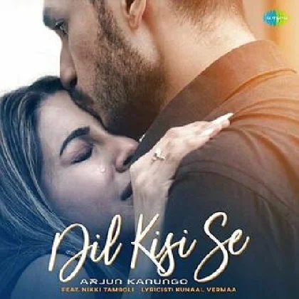 Dil Kisi Se - Arjun Kanungo