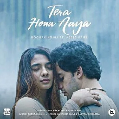 Tera Hona Aaya - Asees Kaur