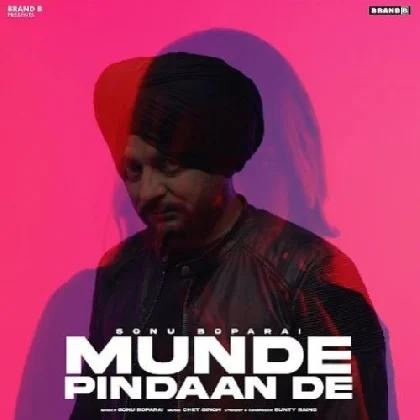 Munde Pindaan De - Sonu Boparai