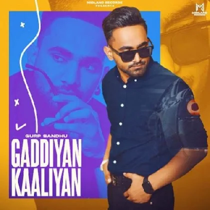 Gaddiyan Kaaliyan - Gurp Sandhu