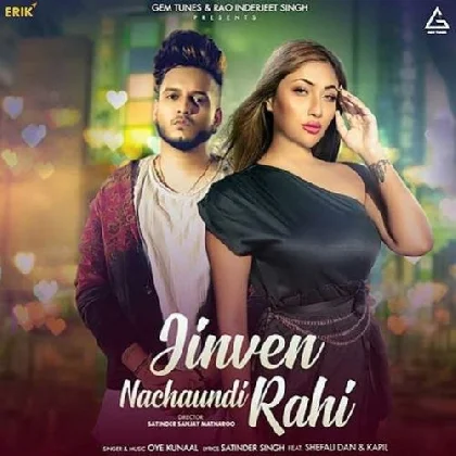 Jinven Nachaundi Rahi - Oye Kunaal