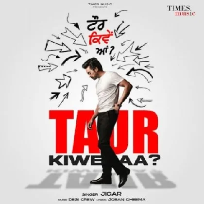 Taur Kiwe Aa - Jigar