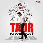 Taur Kiwe Aa - Jigar