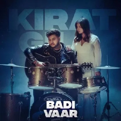 Badi Vaar - Kirat Gill