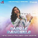 Rang Le Rangeele - Shreya Ghoshal