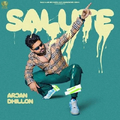 Salute - Arjan Dhillon