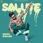 Salute - Arjan Dhillon