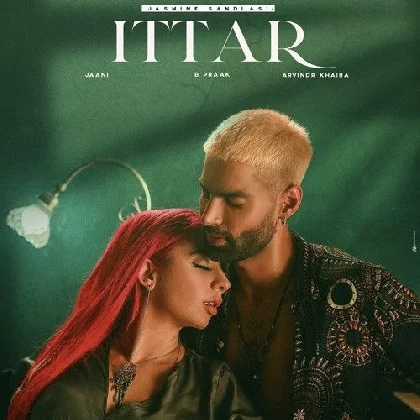 Ittar - Jasmine Sandlas