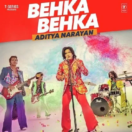 Behka Behka - Aditya Narayan