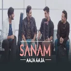 Aaja Aaja - Sanam