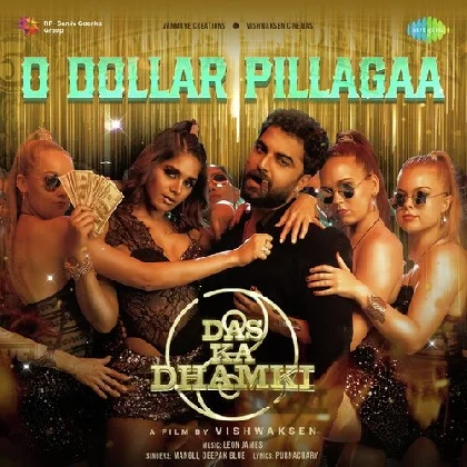 O Dollar Pillagaa (Das Ka Dhamki)