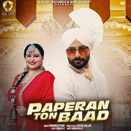 Paperan Ton Baad - Deepak Dhillon