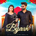 Byaah - Khasa Aala Chahar