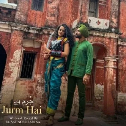 Jurm Hai - Satinder Sartaaj