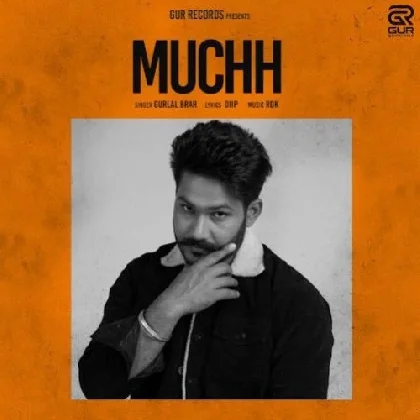 Muchh - Gurlal Brar