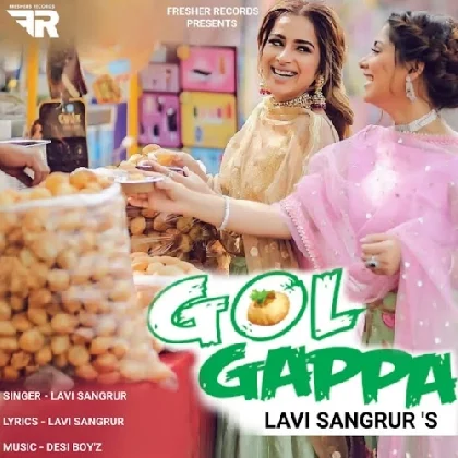 Gol Gappa - Lavi Sangrur