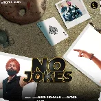 No Joke - Deep Sidhwan